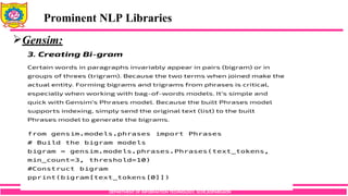 DEPARTMENT OF INFORMATION TECHNOLOGY, SCOE,KOPARGAON
Gensim:
Prominent NLP Libraries
 