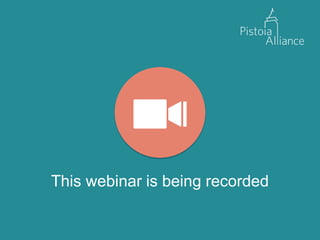 This webinar is being recorded
 