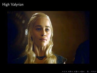 High Valyrian
 