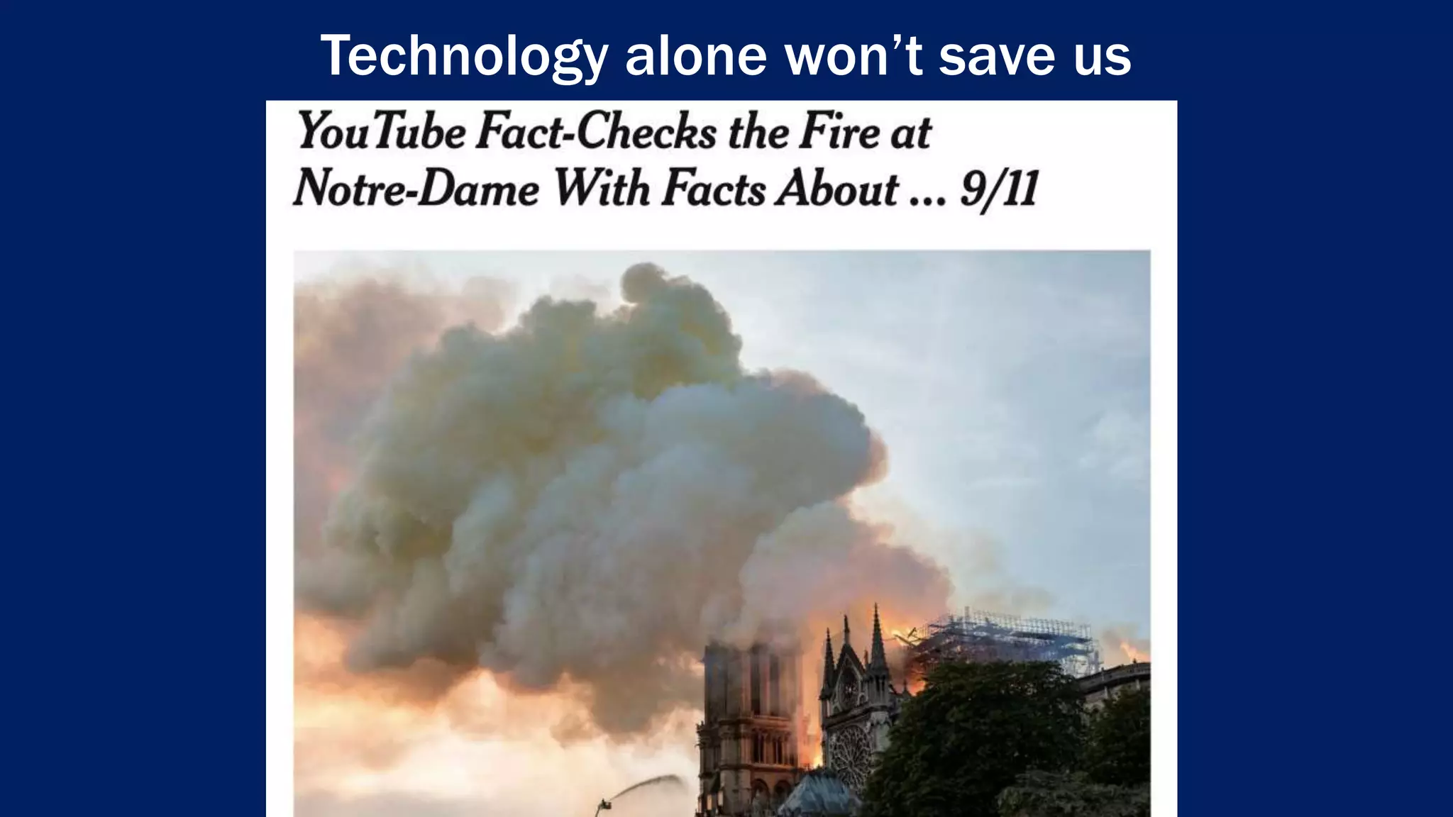 Technology alone won’t save us
 