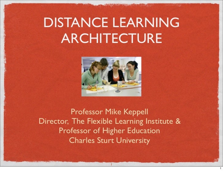National Learning & Teaching Forum Distance Learning Architecture