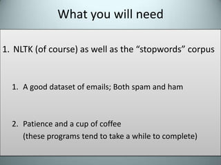   A few paragraphs of text that we will use to create haikus from“poetic programming” (continued)fromnltk_contrib.readability.textanalyzerimportsyllables_enfromnltk.corpusimportcmudict,wordnetaswnfromnltkimportword_tokenizeimportretextchunk=''‘ # we will make Ted Stevens sound more poeticThey want to deliver vast amounts of information over the Internet.And again, the Internet is not something that you just dump somethingon.It's not a big truck. It's a series of tubes. And if you don't understand, those tubes can be filled and if they are filled, when you put your message in, it gets in line and it's going to be delayed by anyone that puts into that tube enormous amounts of material, enormous amounts of material       '''