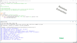 Relation Extraction
Output
 