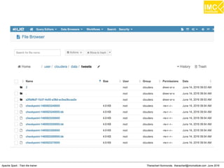 Thanachart Numnonda, thanachart@imcinstitute.com June 2016Apache Spark : Train the trainer
 