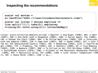 thanachart@imcinstitute.com274
MLlib is a Spark subproject providing machine
learning primitives:
– initial contribution from AMPLab, UC Berkeley
– shipped with Spark since version 0.8
– 33 contributors
What is MLlib?
 