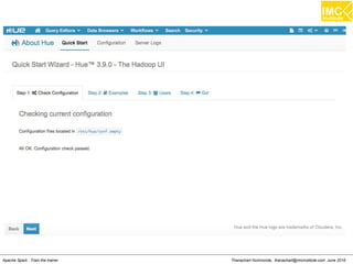 Thanachart Numnonda, thanachart@imcinstitute.com June 2016Apache Spark : Train the trainer
 