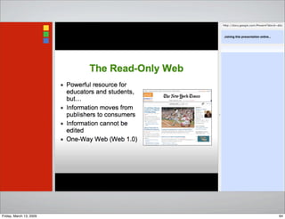 64Friday, March 13, 2009
 