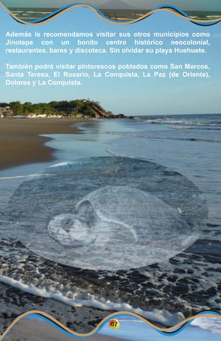 Además le recomendamos visitar sus otros municipios como
Jinotepe con un bonito centro histórico neocolonial,
restaurantes...