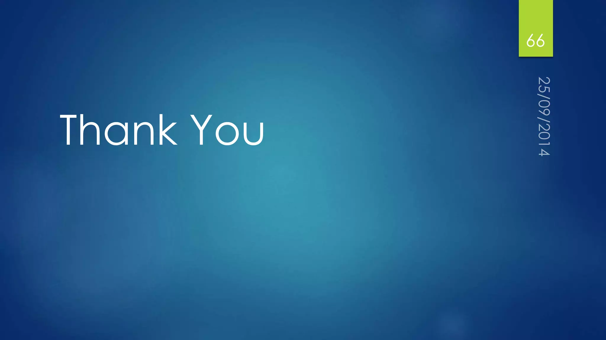 Thank You
66
 