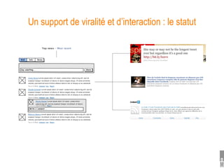 Un support de viralité et d’interaction : le statut
 