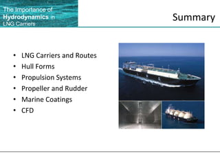 Easily retrofitted to existing vessels