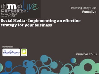 Tweeting today? use
        #nmalive
 
