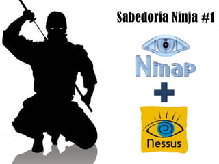 Sabedoria Ninja #1
 