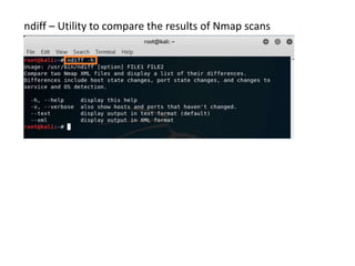 ndiff – Utility to compare the results of Nmap scans
 