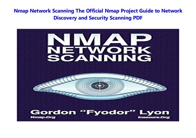 Nmap Network Scanning The Official Nmap Project Guide to Network ...