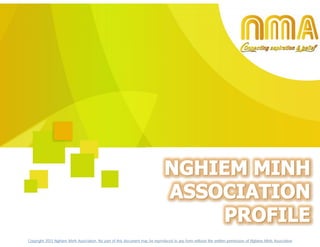 Copyright 2015 Nghiem Minh Association. No part of this document may be reproduced in any form without the written permission of Nghiem Minh Association
 