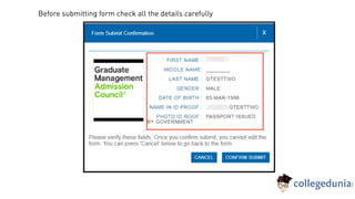 Before submitting form check all the details carefully
 