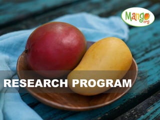 RESEARCH PROGRAM
 