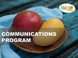 COMMUNICATIONS
PROGRAM
 