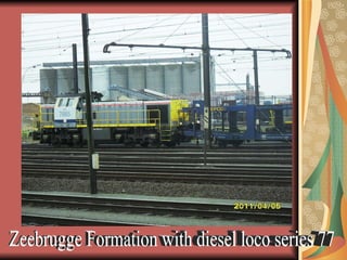 Zeebrugge Formation with diesel loco series 77 