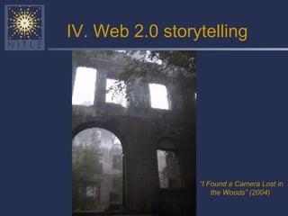 IV. Web 2.0 storytelling ,[object Object]