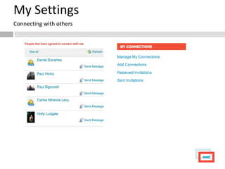 My Settings
Connecting with others
 