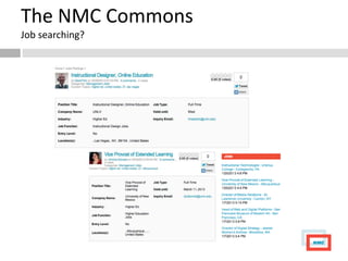 The NMC Commons
Job searching?
 