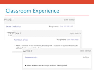 Classroom Experience
 