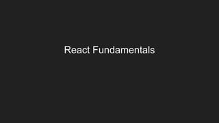 React Fundamentals
 