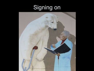 Signing on 