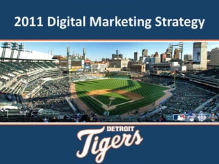2011 Digital Marketing Strategy 