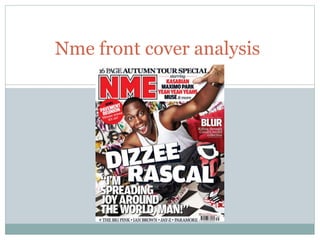 Nme front cover analysis
 