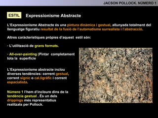 1947.Full fathom...
2.- CONTEXR HISTÒRIC I ARTÍSTIC
1949. Number 8
 