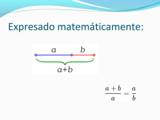 Expresado matemáticamente:
 