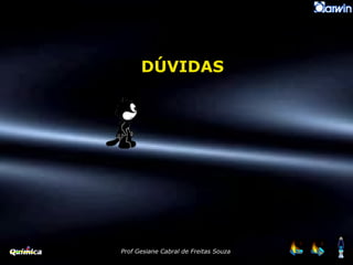 DÚVIDAS 