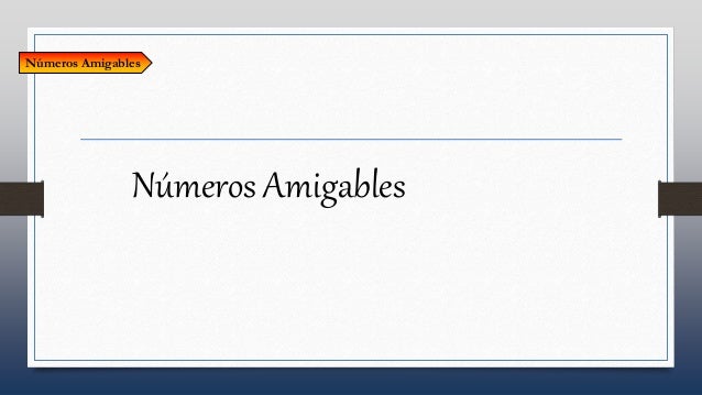 Numeros Amigables