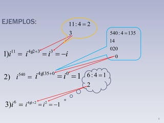 8
EJEMPLOS:
4 1 2 2
1i i
  g
6: 4 1
2

4 2 3 3
i i i
  g11
1)i 
540
2) i 
4 135 0 0
1i i
 g
11: 4 2
3

540: 4 135
14
020
0

6
3)i 
 