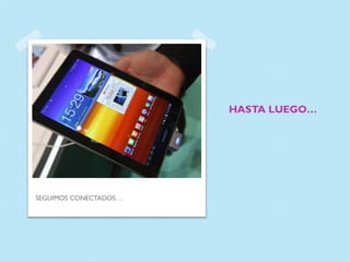 HASTA LUEGO…




SEGUIMOS CONECTADOS…
 