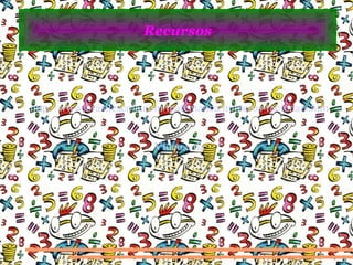 Recursos
http://www.brasilescola.com/matematica/numeros-racionais.htm
Vídeo aula
 