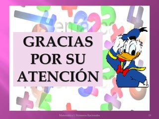 Matemática I. Números Racionales 19
 