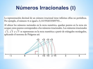 Números Irracionales (I) 
 