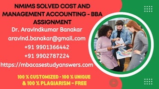 NMIMS Unique Cost and Management Accounting - BBA Assignment.pdf