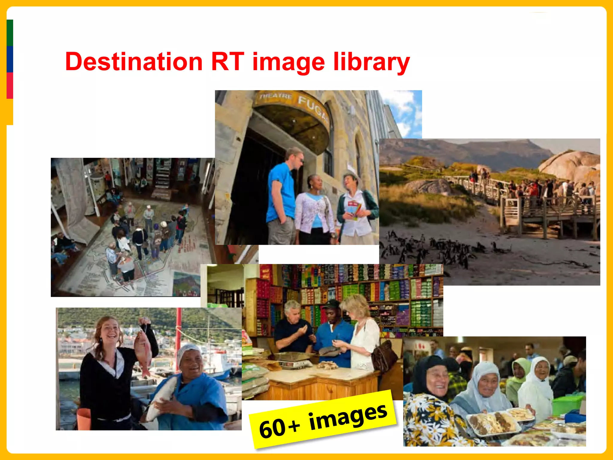 Destination RT image library
 