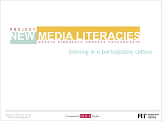 learning in a participatory culture
 