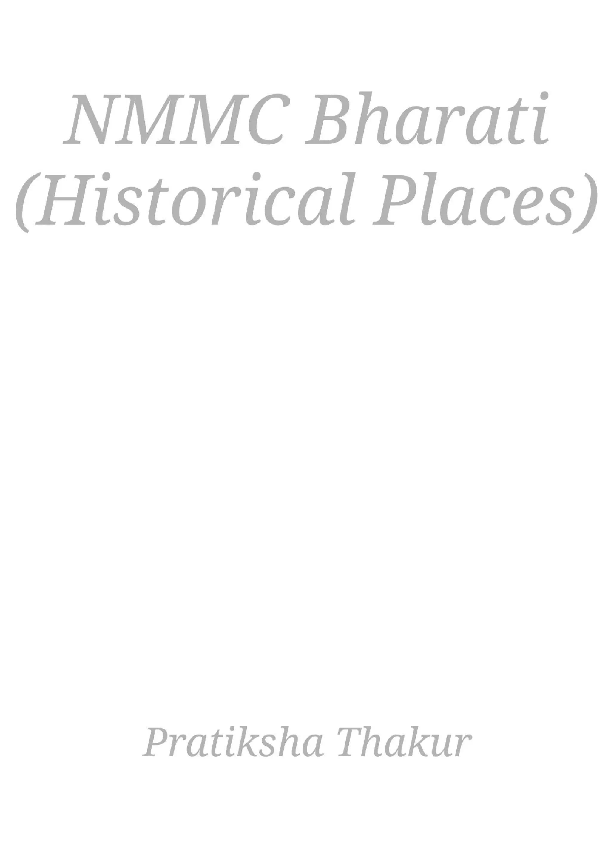 NMMC Bharati (Historical Places)