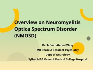 Overview of Neuromyelitis Optica Spectrum Disorder (NMOSD): Diagnosis ...