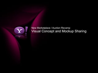 New Marketplace / Auction Revamp Visual Concept and Mockup Sharing Kit UED, June, 2008 