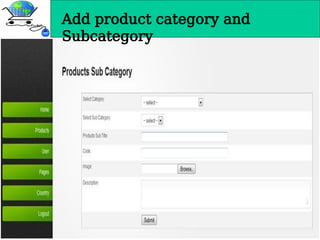 Add product category and
Subcategory
 
