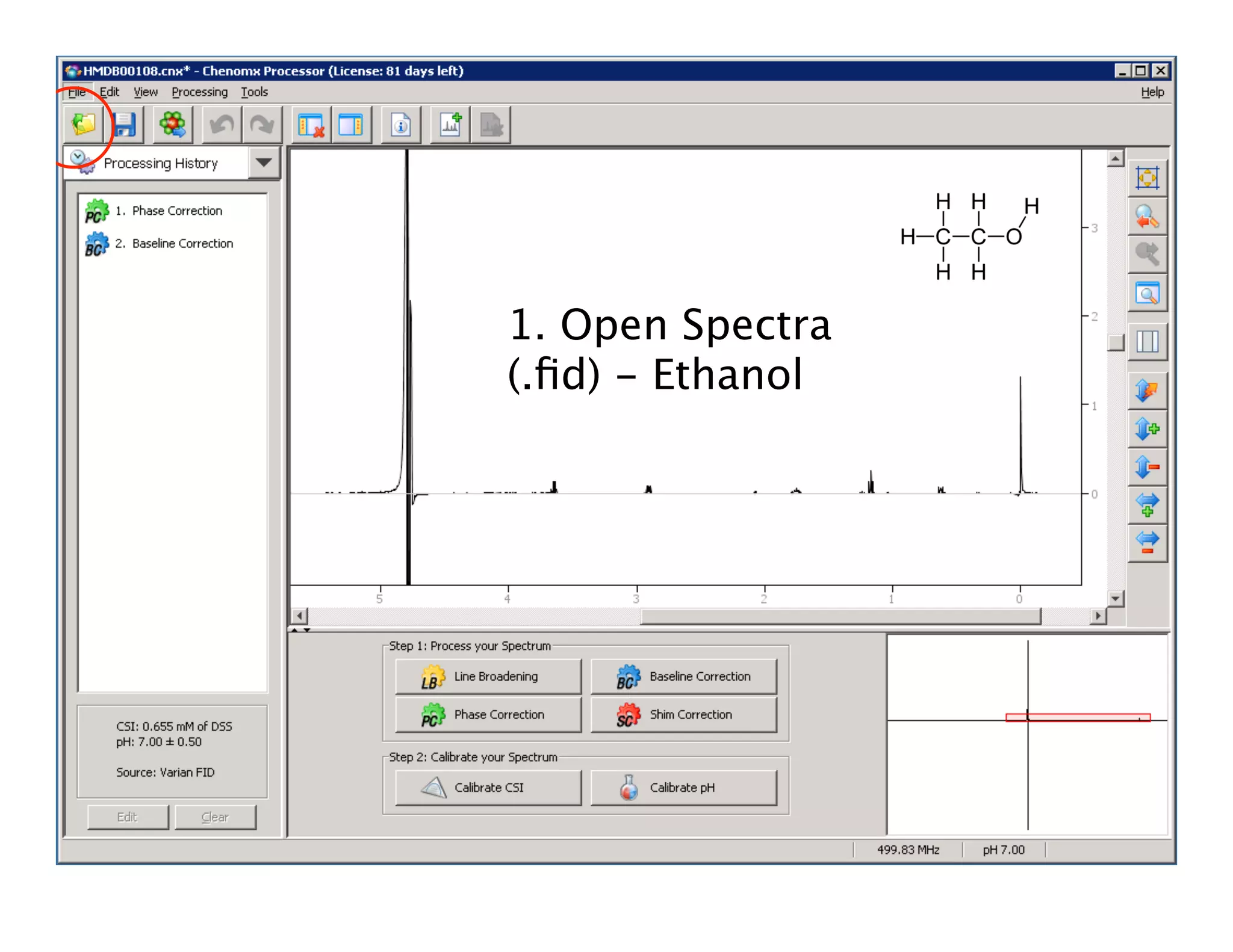 1. Open Spectra
(.ﬁd) - Ethanol
 