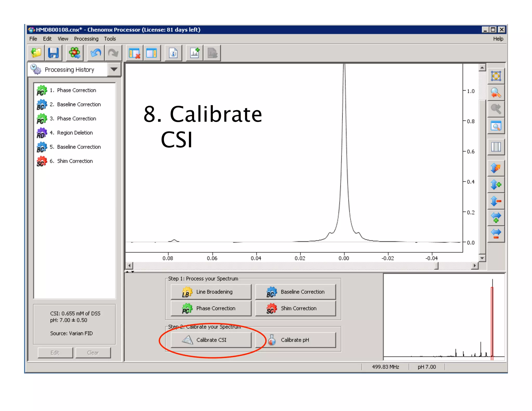 8. Calibrate
CSI
 